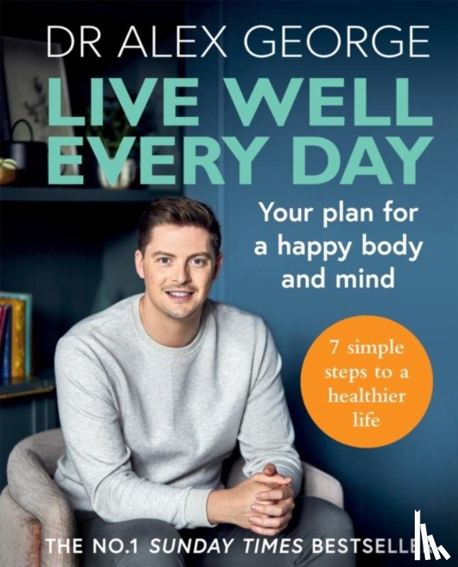 George, Dr Alex - Live Well Every Day