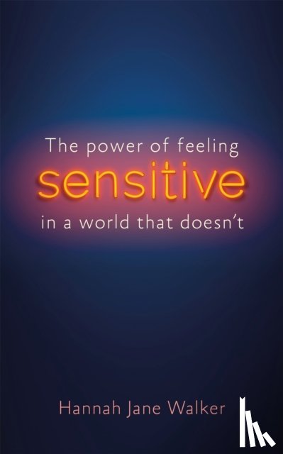 Walker, Hannah Jane - Sensitive