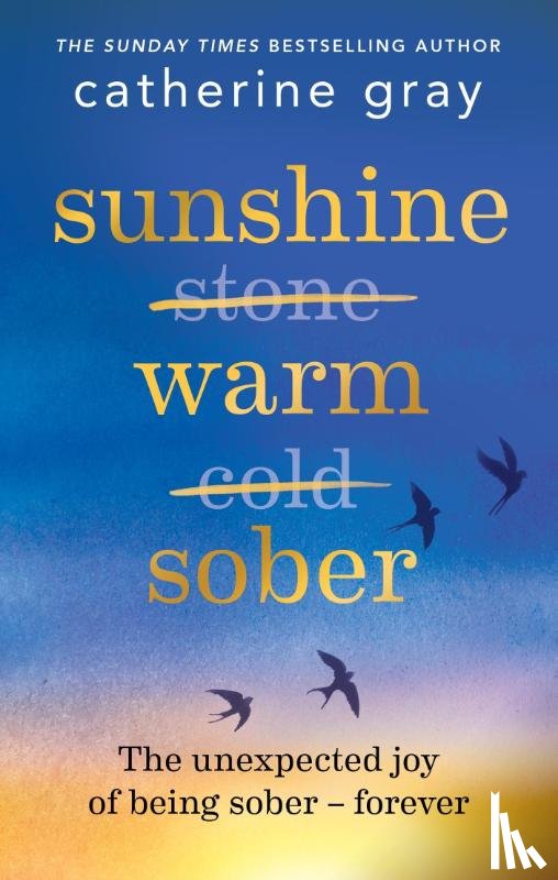 Gray, Catherine - Sunshine Warm Sober