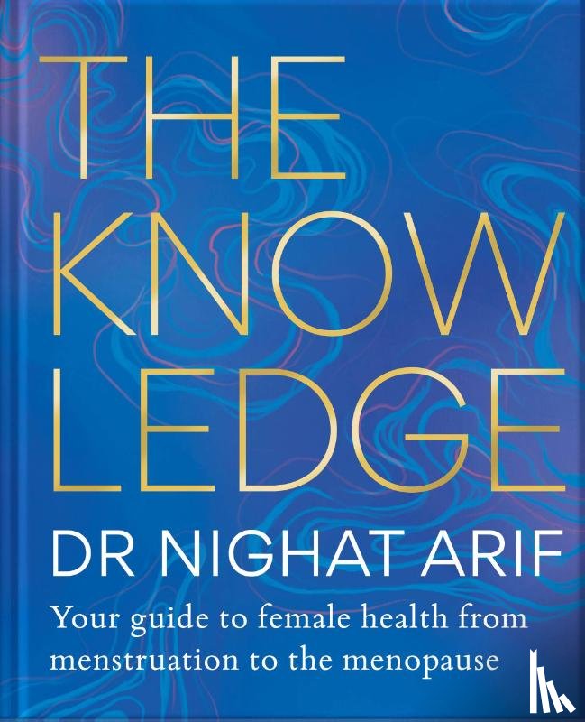 Arif, Dr Nighat - The Knowledge