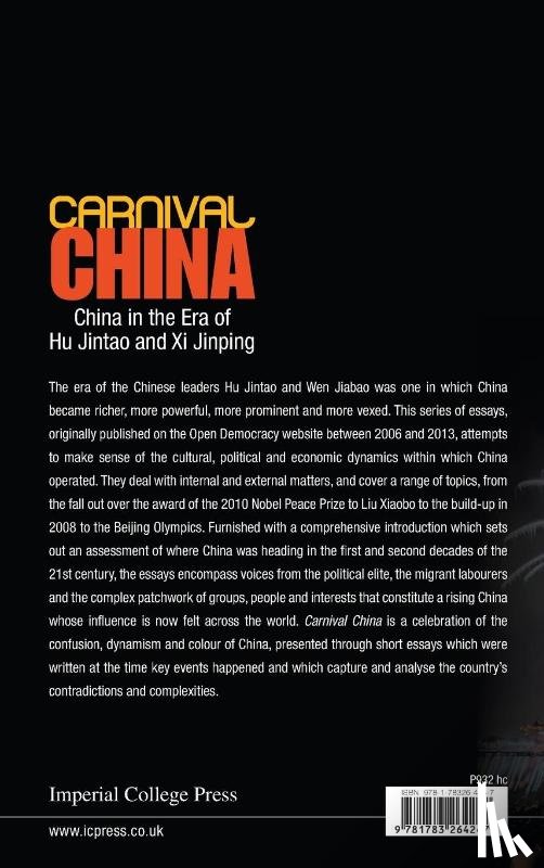 Brown, Kerry (King's College London - Carnival China: China In The Era Of Hu Jintao And Xi Jinping