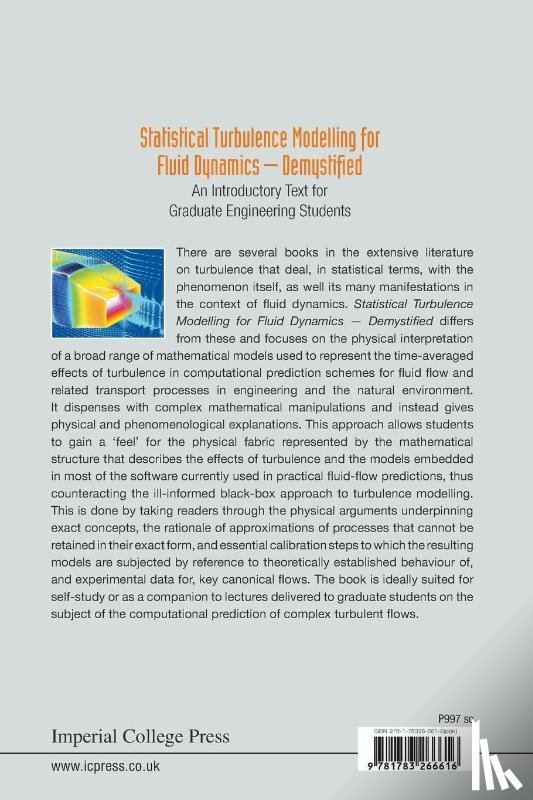 Leschziner, Michael (Imperial College London - Statistical Turbulence Modelling For Fluid Dynamics - Demystified: An Introductory Text For Graduate Engineering Students