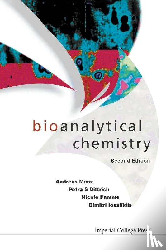 Manz, Andreas (Korea Inst Of Science And Technology Europe & Saarland Univ, Dittrich, Petra S (Eth Zurich, Pamme, Nicole (Univ Of Hull, Iossifidis, Dimitri (Analytical Equipment Supplies & Support - Bioanalytical Chemistry