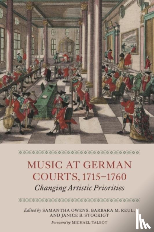  - Music at German Courts, 1715-1760