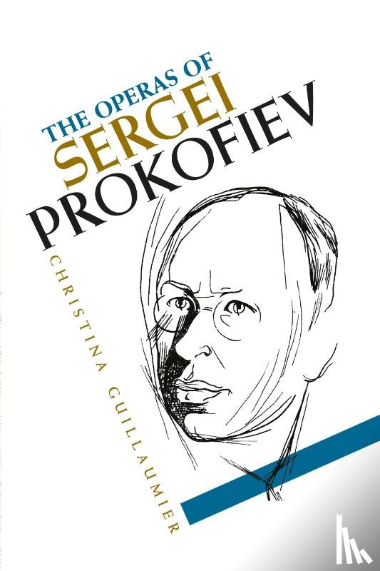 Guillaumier, Christina (Royalty Account) - The Operas of Sergei Prokofiev