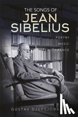 Djupsjobacka, Gustav - The Songs of Jean Sibelius