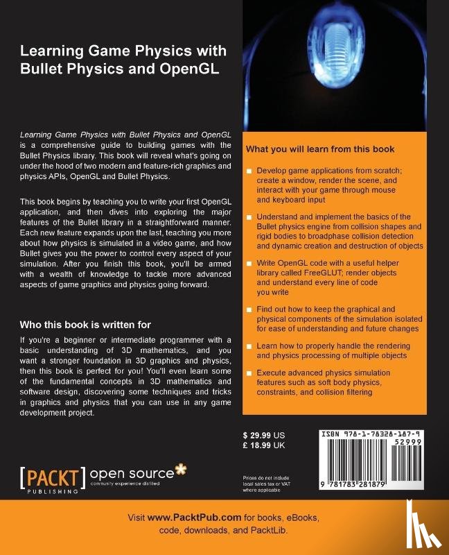 Dickinson, Chris - Learning Game Physics with Bullet Physics and OpenGL