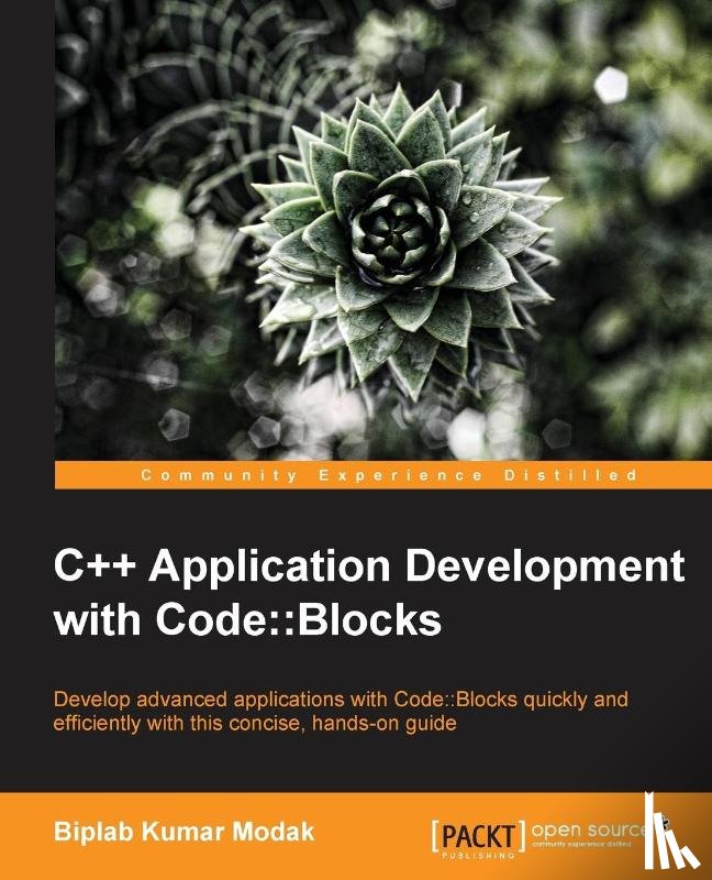 Modak, Biplab Kumar - C++ Application Development with Code::Blocks