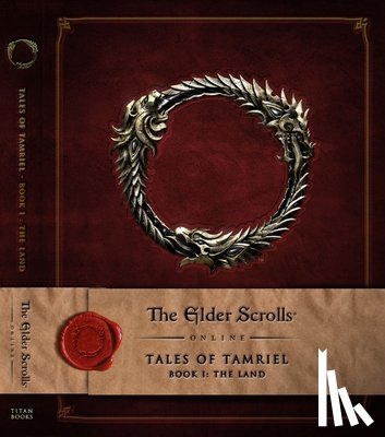Bethesda Softworks - The Elder Scrolls Online: Tales of Tamriel, Book I: The Land