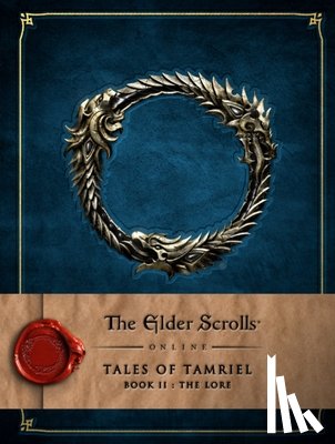 Bethesda Softworks - The Elder Scrolls Online: Tales of Tamriel - Book II: The Lore