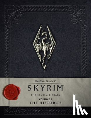 Bethesda Softworks - The Elder Scrolls V: Skyrim - The Skyrim Library, Vol. I: The Histories
