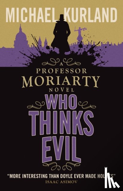Kurland, Michael - Who Thinks Evil (A Professor Moriarty Novel)