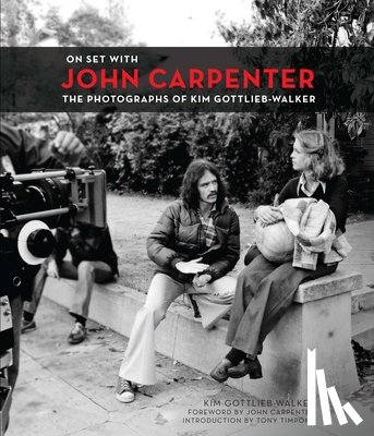 Gottlieb-Walker, Kim - On Set with John Carpenter
