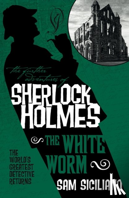Siciliano, Sam - The Further Adventures of Sherlock Holmes - The White Worm