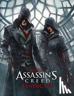 Davies, Paul - The Art of Assassin's Creed: Syndicate
