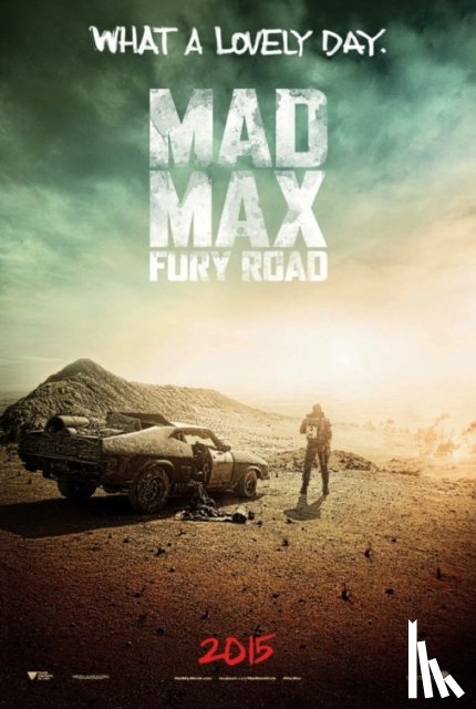 Bernstein, Abbie - The Art of Mad Max: Fury Road
