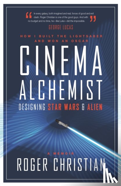 Christian, Roger - Cinema Alchemist