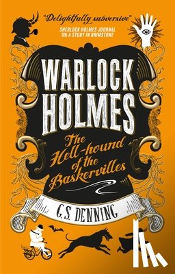 Denning, G.S. - Warlock Holmes: The Hell-Hound of the Baskervilles