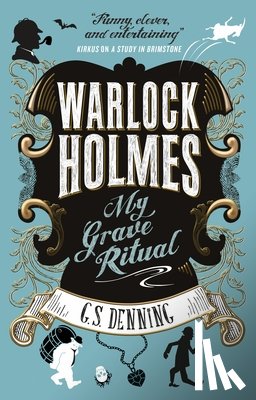 Denning, G. S. - Warlock Holmes - My Grave Ritual