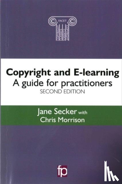 Secker, Jane - Copyright and E-learning