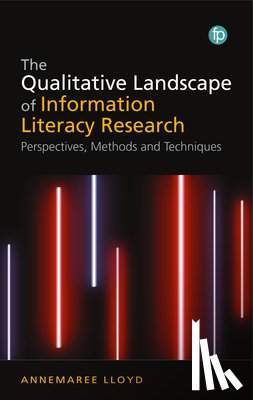 Lloyd, Annemaree - The Qualitative Landscape of Information Literacy Research