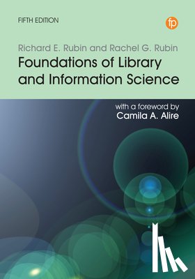 Rubin, Richard E., G. Rubin, Rachel - Foundations of Library and Information Science