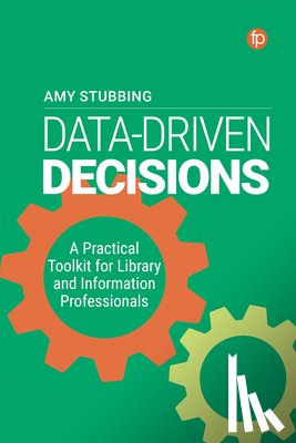 Stubbing, Amy - Data-Driven Decisions