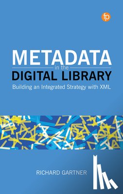 Gartner, Richard - Metadata in the Digital Library