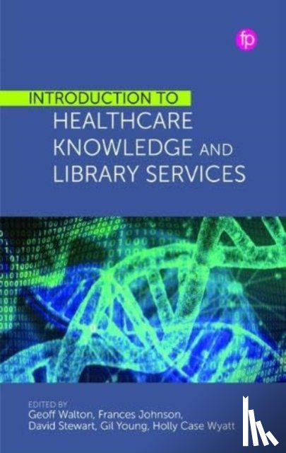  - Introduction to Healthcare Knowledge and Library Services