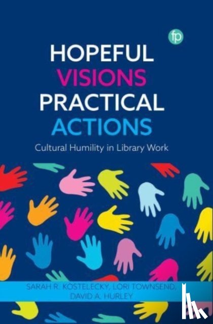  - Hopeful Visions, Practical Actions