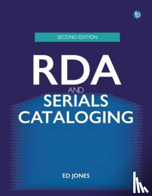 Jones, Ed - RDA and Serials Cataloging