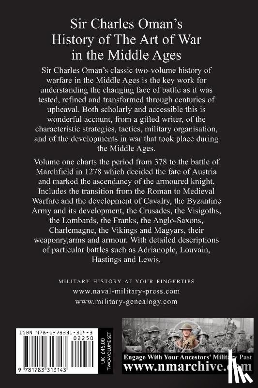 Oman, Sir Charles William - Sir Charles Oman's History of the Art of War in the Middle Ages Vol 1