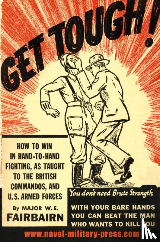 Fairbairn, W.E. - Get Tough!