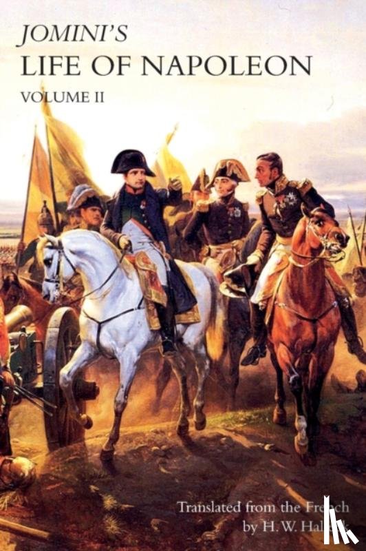 Jomini, Baron - JOMINI's LIFE OF NAPOLEON