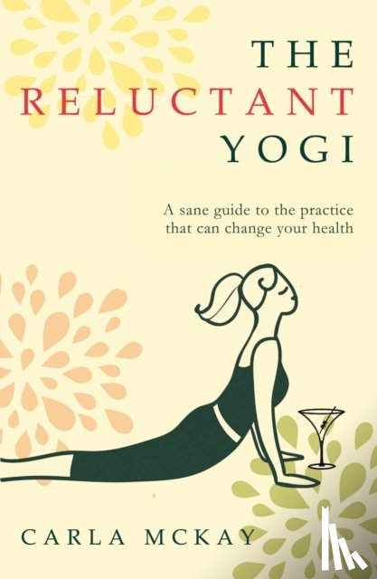 McKay, Carla - The Reluctant Yogi