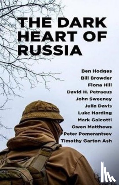  - The Dark Heart of Russia