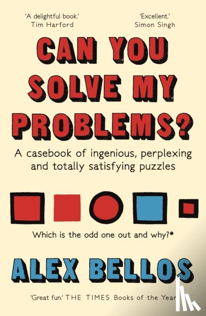 Bellos, Alex - Can You Solve My Problems?