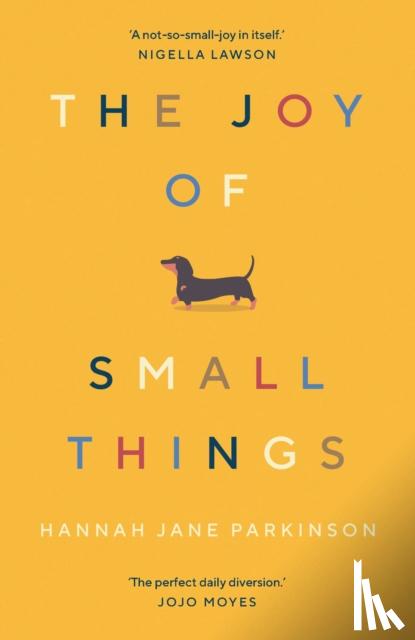 Parkinson, Hannah Jane - The Joy of Small Things