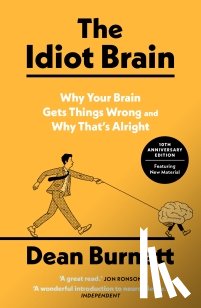 Burnett, Dean - The Idiot Brain
