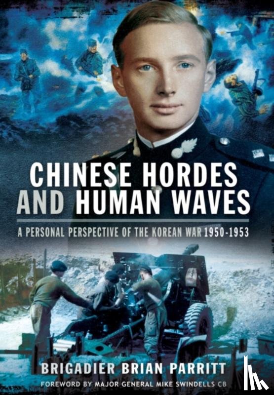 Parritt, Brigadier Brian - Chinese Hordes and Human Waves