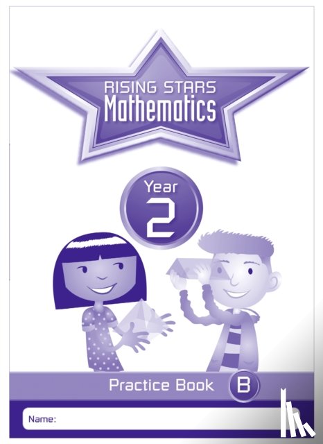 Broadbent, Paul - Rising Stars Mathematics Year 2 Practice Book B