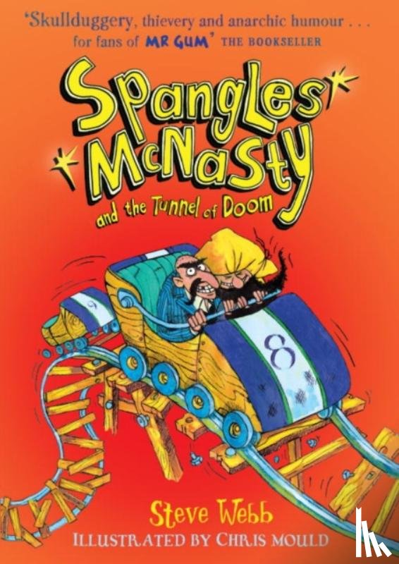 Webb, Steve - Spangles McNasty and the Tunnel of Doom