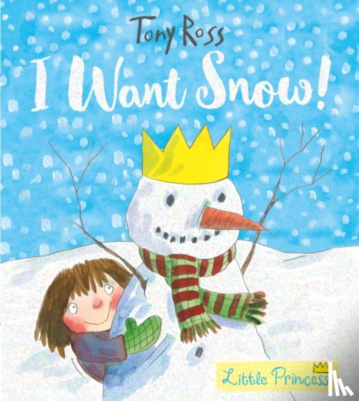 Ross, Tony - I Want Snow!