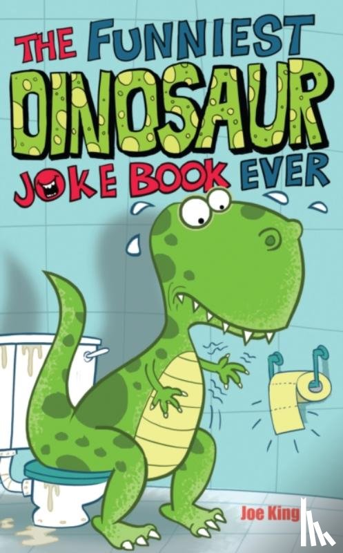 King, Joe - The Funniest Dinosaur Joke Book Ever