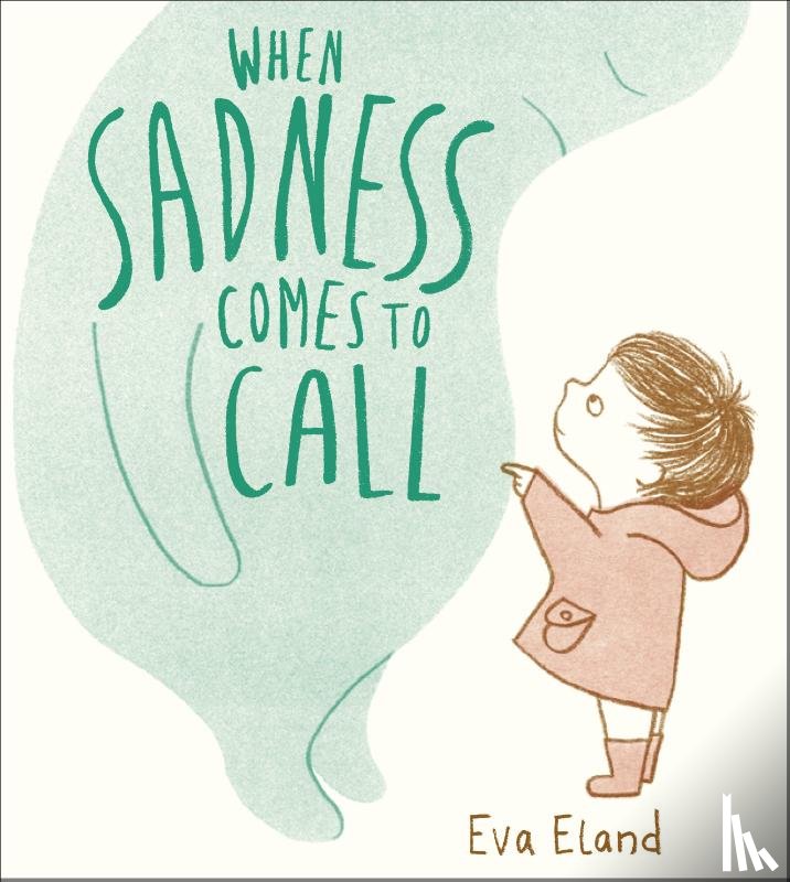 Eland, Eva - When Sadness Comes to Call
