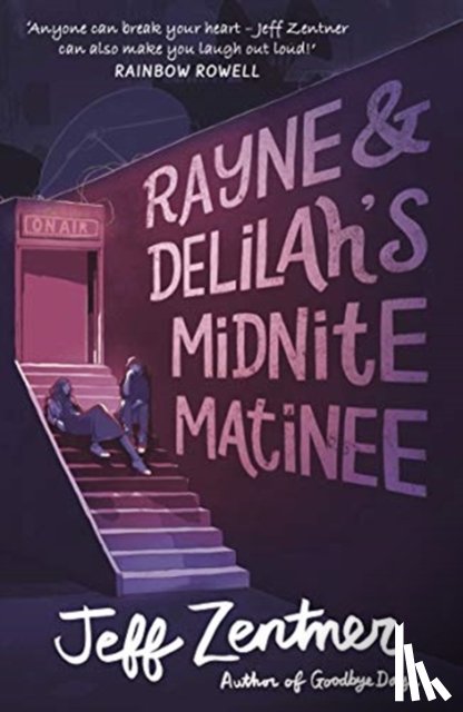 Zentner, Jeff - Rayne and Delilah's Midnite Matinee