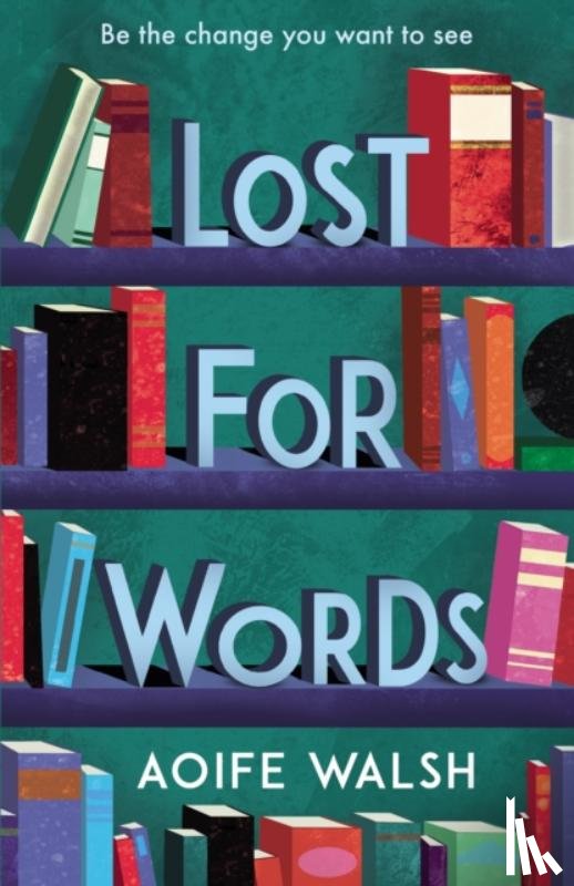 Walsh, Aoife - Lost for Words