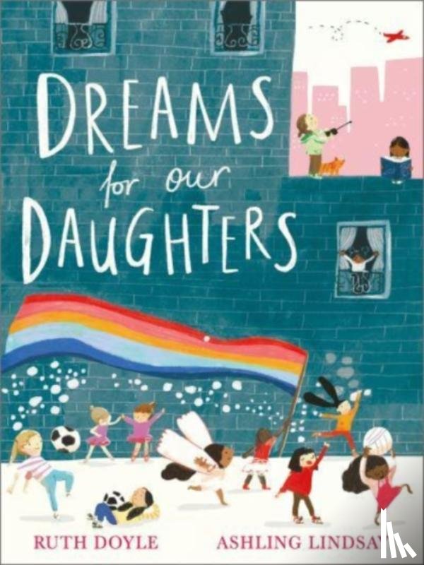 Doyle, Ruth - Dreams for our Daughters
