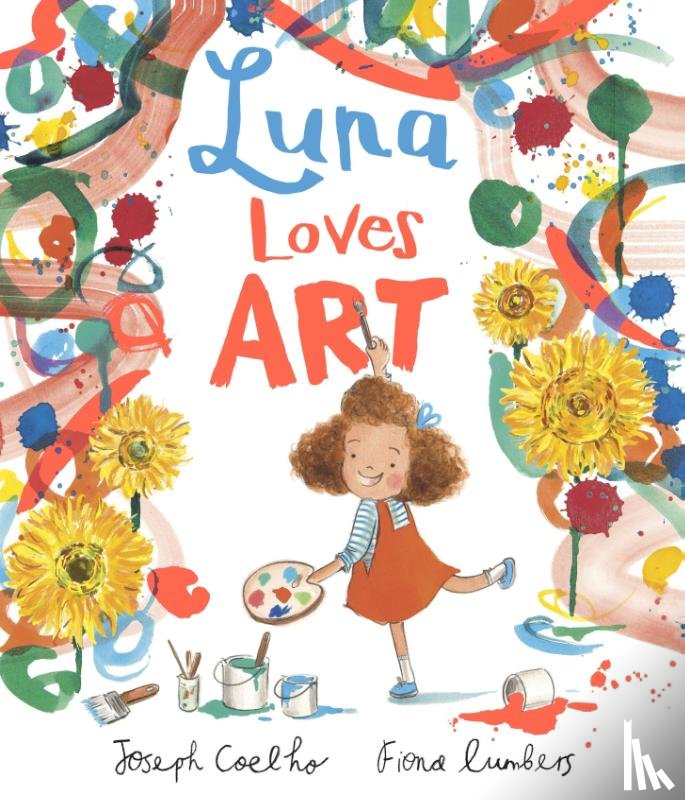 Coelho, Joseph - Luna Loves Art