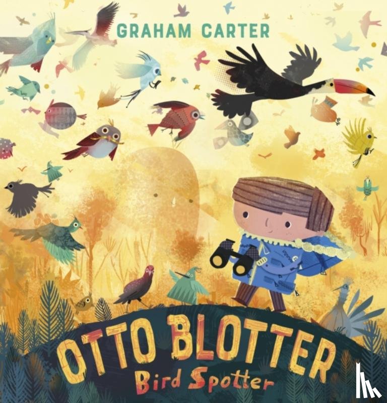 Carter, Graham - Otto Blotter, Bird Spotter